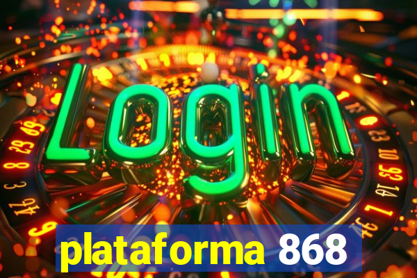 plataforma 868